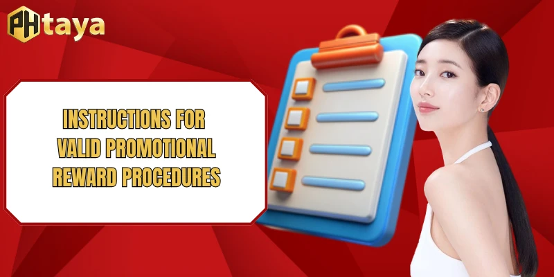 Instructions for Valid Promotional Reward Procedures