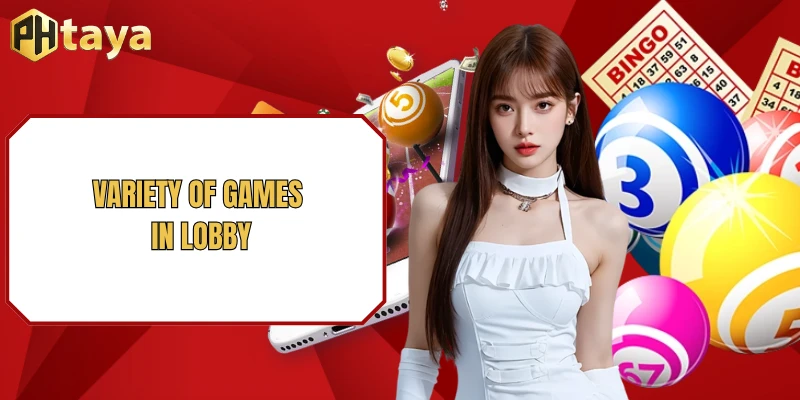 Variety of games in lobby